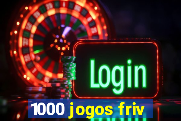 1000 jogos friv